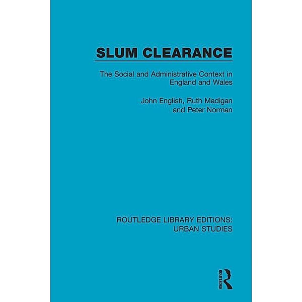 Slum Clearance, John English, Ruth Madigan, Peter Norman