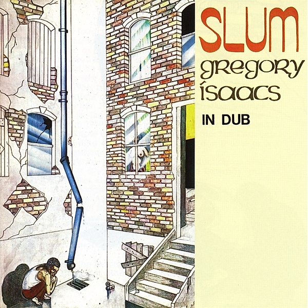 Slum In Dub, Gregory Isaacs