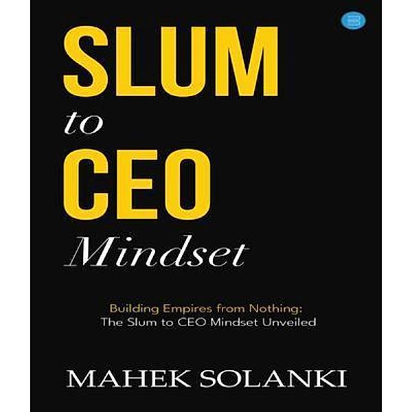 Slum to CEO mind set, Mahek Solanki