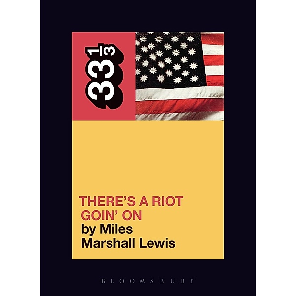 Sly and the Family Stone's There's a Riot Goin' On / 33 1/3, Miles Marshall Lewis