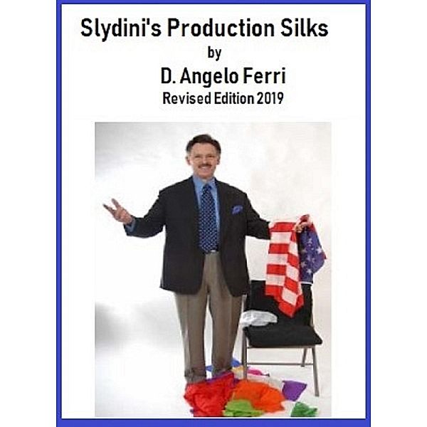Slydini's Production Silks, D. Angelo Ferri