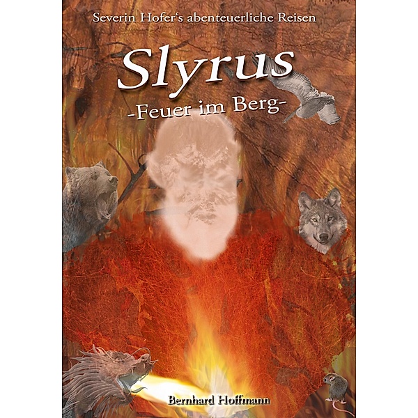 Slyrus - Feuer im Berg, Bernhard Hoffmann