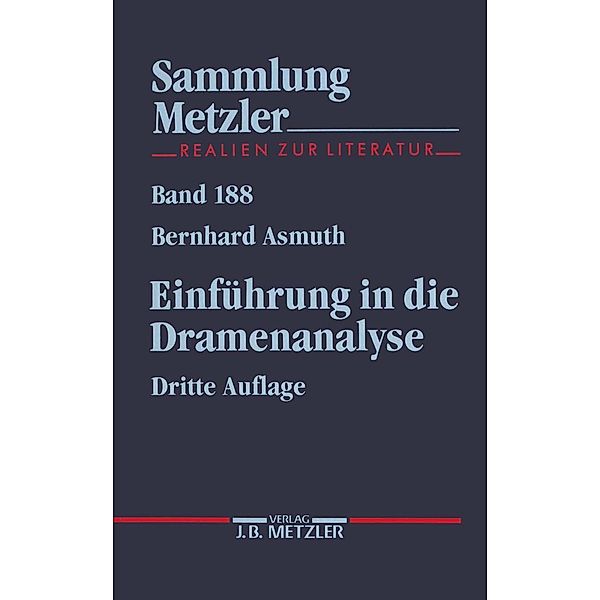 SM 188 ASMUTH 3.AUFL. DRAMENANALYSE / Sammlung Metzler, Bernhard Asmuth