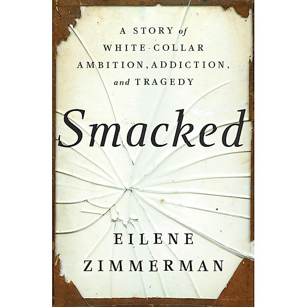 Smacked, Eilene Zimmerman