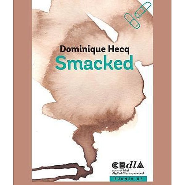 Smacked, Dominique Hecq