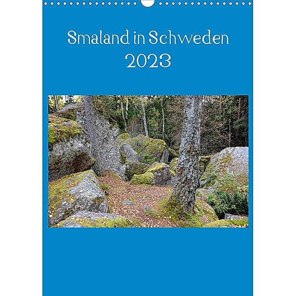 Smaland in Schweden 2023 (Wandkalender 2023 DIN A3 hoch), Matthias Gerlach, Audivis