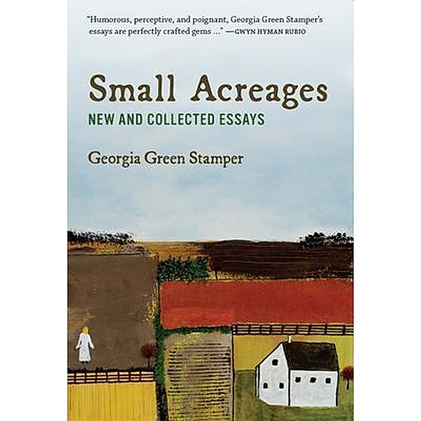 Small Acreages, Georgia Green Stamper
