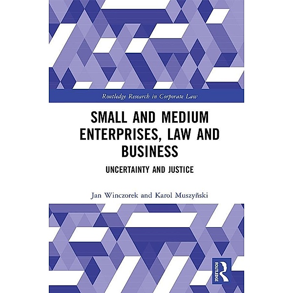 Small and Medium Enterprises, Law and Business, Jan Winczorek, Karol Muszynski