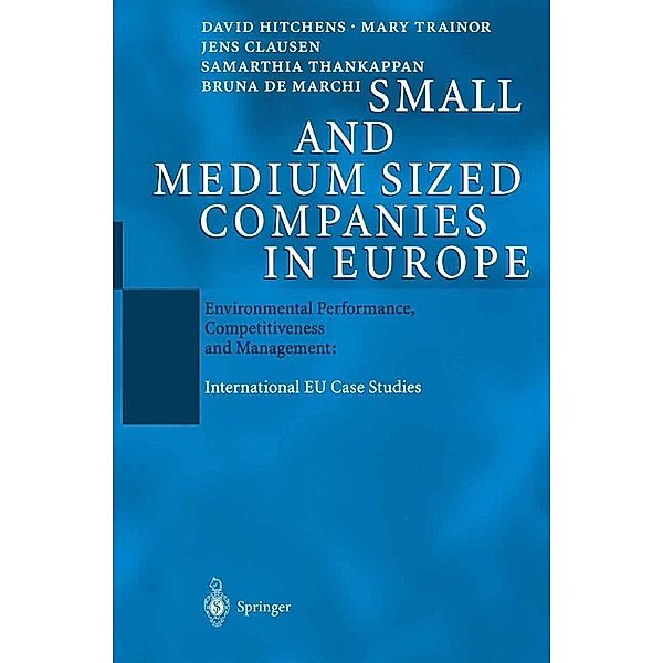 Small and Medium Sized Companies in Europe, David Hitchens, Mary Trainor, Jens Clausen, Samarthia Thankappan, Bruna de Marchi