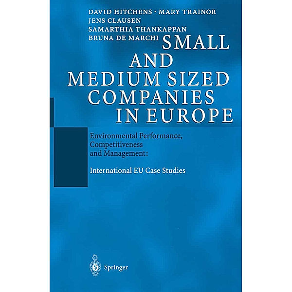 Small and Medium Sized Companies in Europe, David Hitchens, Mary Trainor, Jens Clausen, Samarthia Thankappan, Bruna de Marchi