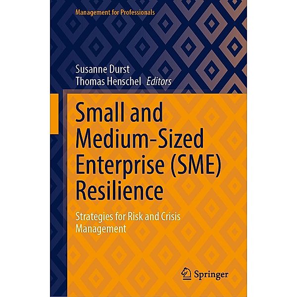 Small and Medium-Sized Enterprise (SME) Resilience / Management for Professionals