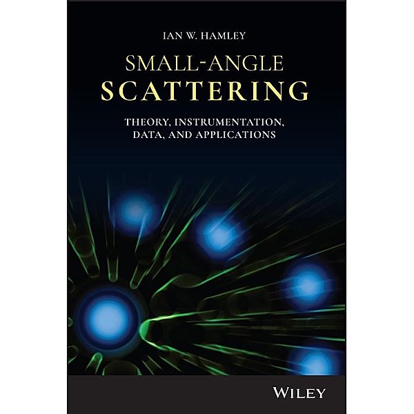 Small-Angle Scattering, Ian W. Hamley