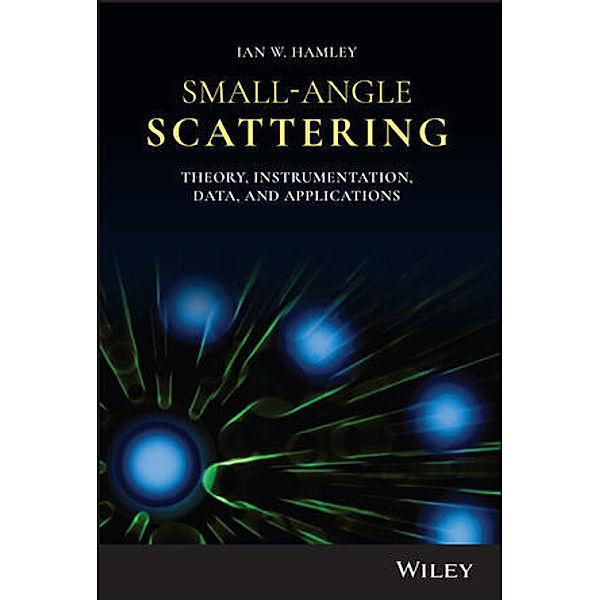 Small-Angle Scattering, Ian W. Hamley