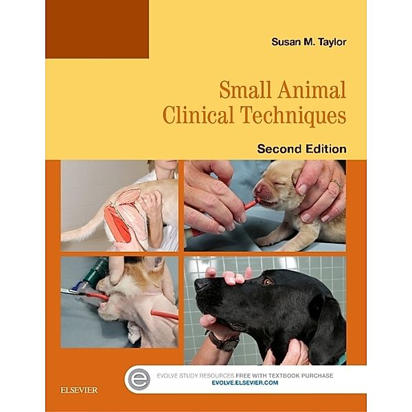 Small Animal Clinical Techniques, Susan M. Taylor