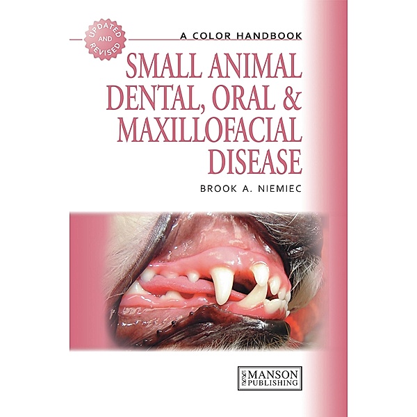 Small Animal Dental, Oral and Maxillofacial Disease, Brook Niemiec