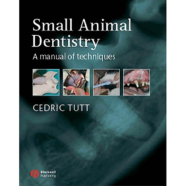 Small Animal Dentistry, Cedric Tutt