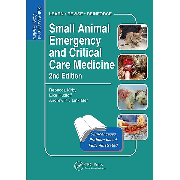 Small Animal Emergency and Critical Care Medicine, Rebecca Kirby, Elke Rudloff, Drew Linklater