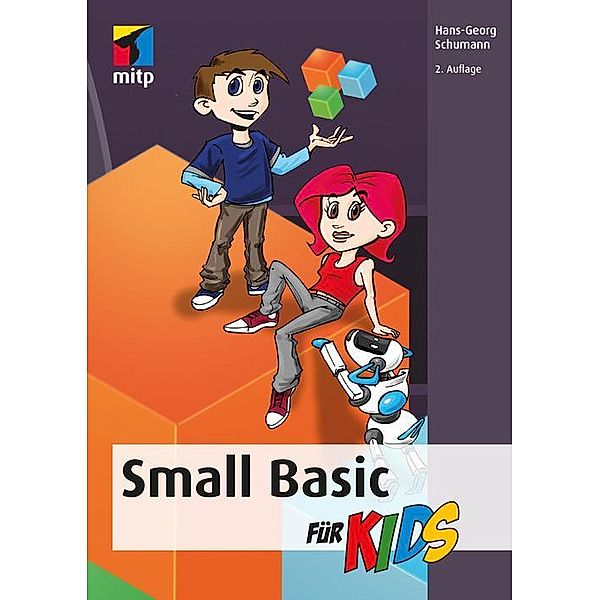 Small Basic für Kids, Hans-Georg Schumann