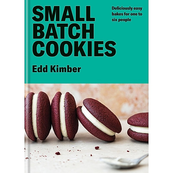 Small Batch Cookies / Edd Kimber Baking Titles, Edd Kimber