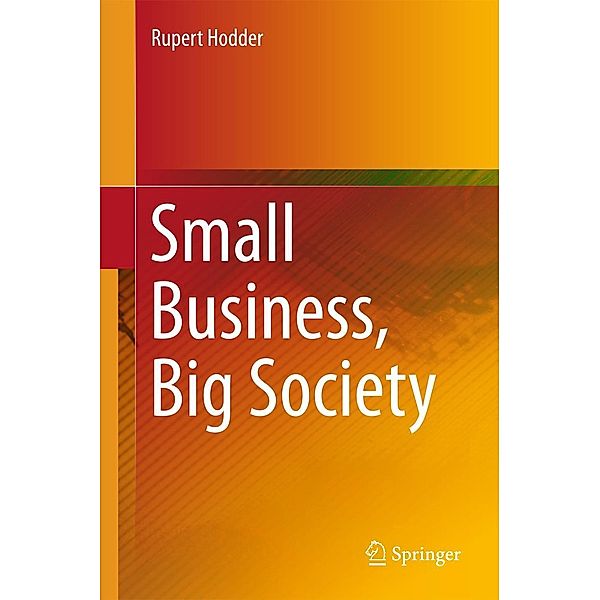 Small Business, Big Society, Rupert Hodder