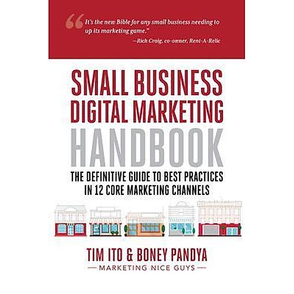 Small Business Digital Marketing Handbook, Timothy Ito, Boney Pandya