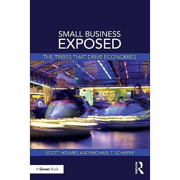 Small Business Exposed, Scott Holmes, Michael T. Schaper