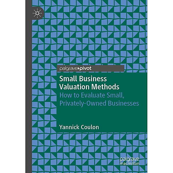 Small Business Valuation Methods, Yannick Coulon