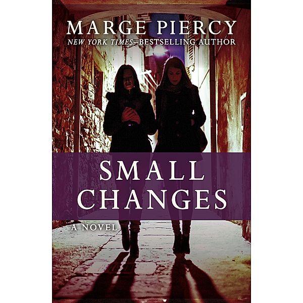 Small Changes, Marge Piercy