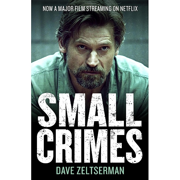 Small Crimes, Dave Zeltserman