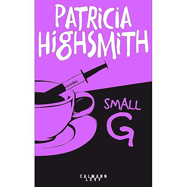 Small g, Patricia Highsmith