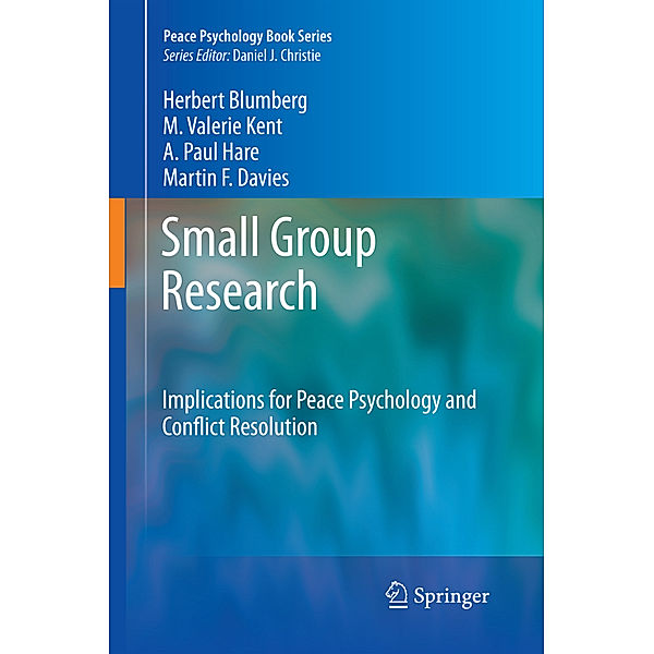 Small Group Research, Herbert Blumberg, M. Valerie Kent, A. Paul Hare, Martin F. Davies