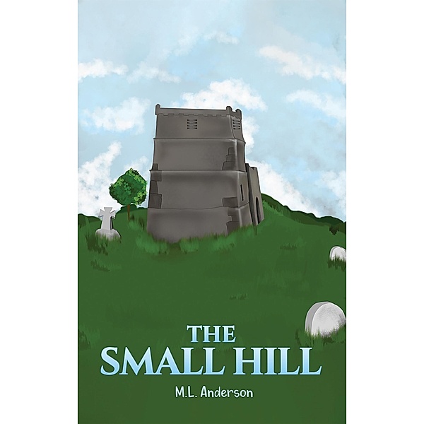 Small Hill, M. L Anderson