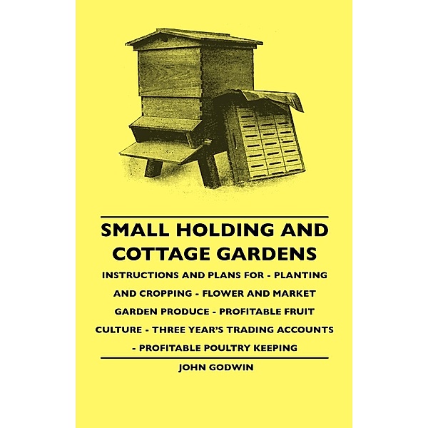 Small Holding And Cottage Gardens, John Godwin