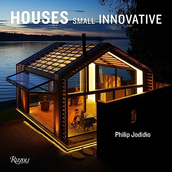 Small Innovative Houses, Philip Jodidio