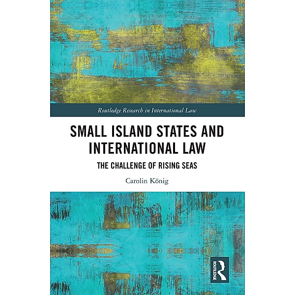 Small Island States & International Law, Carolin König