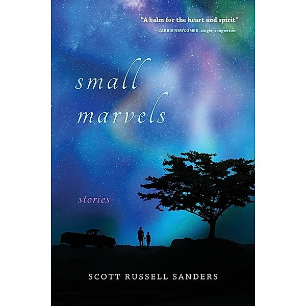 Small Marvels, Scott Russell Sanders