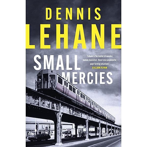 Small Mercies, Dennis Lehane