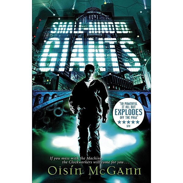 Small-Minded Giants, Oisin McGann