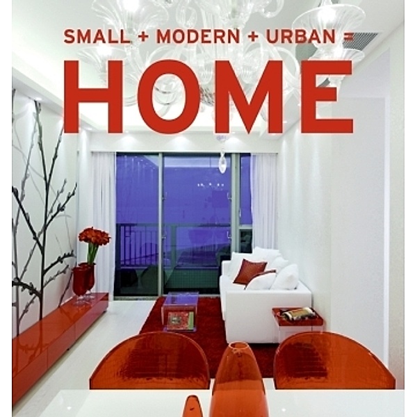 Small + Modern + Urban = Home, Aitana Lleonart