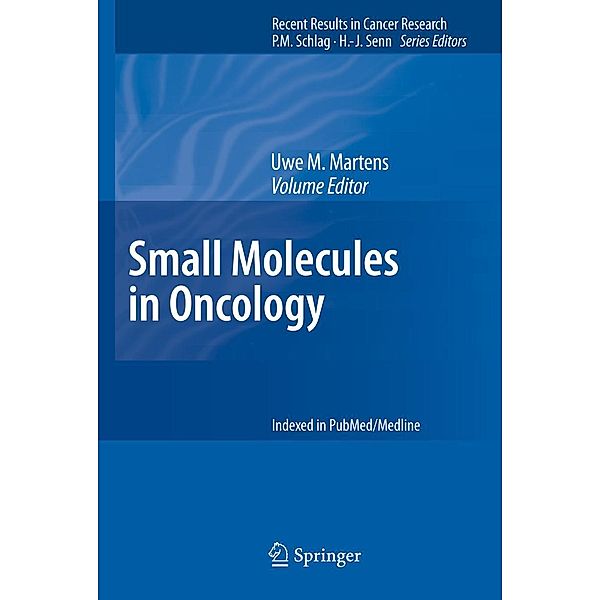 Small Molecules in Oncology / Recent Results in Cancer Research Bd.184