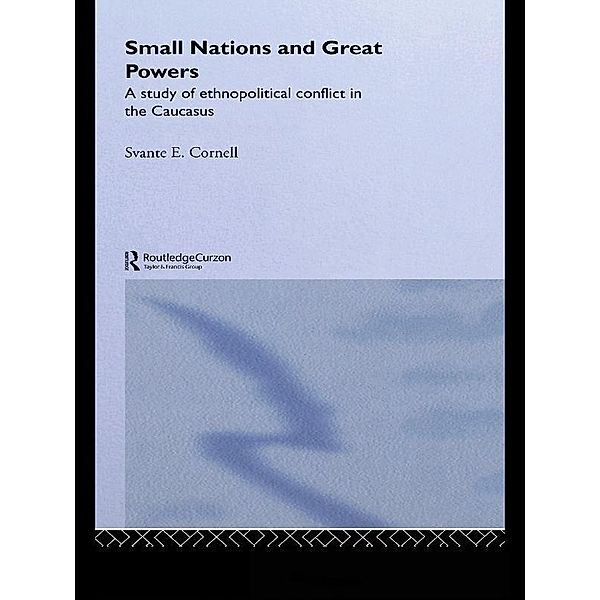 Small Nations and Great Powers, Svante Cornell
