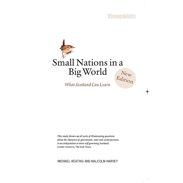 Small Nations in a Big World, Michael Keating, Malcom Harvey