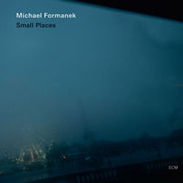 Small Places, Michael Formanek