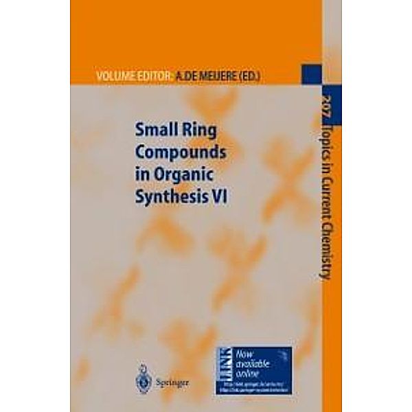 Small Ring Compounds in Organic Synthesis VI / Topics in Current Chemistry Bd.207