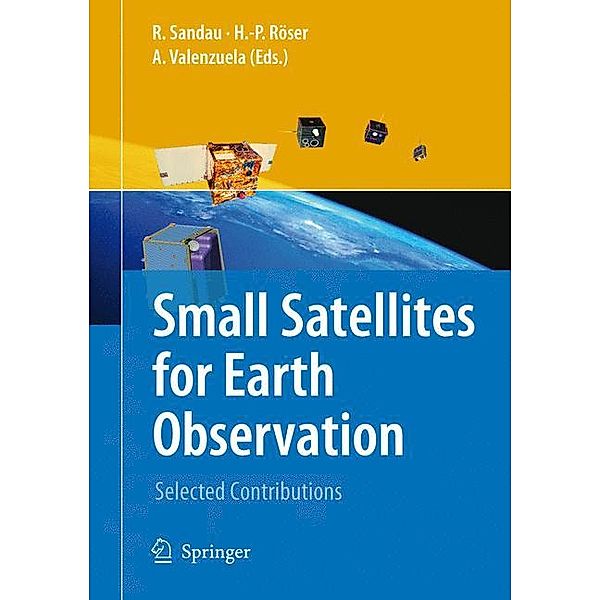 Small Satellites for Earth Observation: Selected Contributions