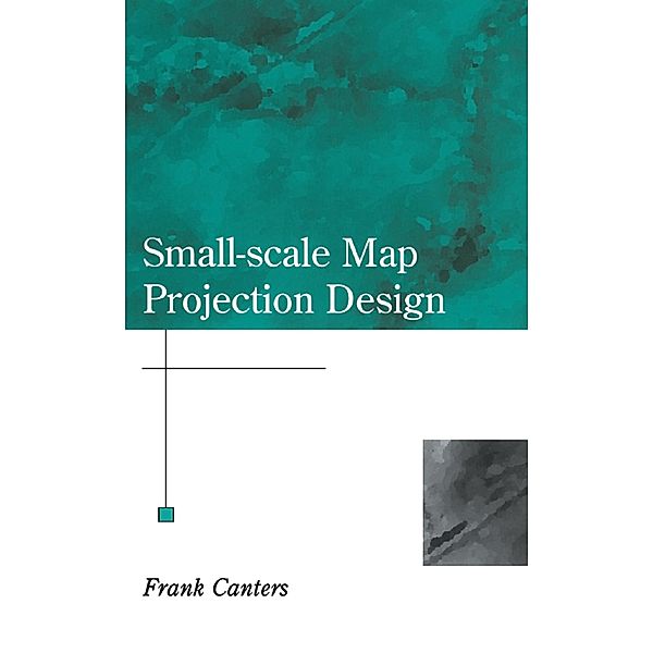 Small-Scale Map Projection Design, Frank Canters