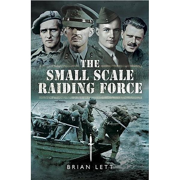 Small Scale Raiding Force, Brian Lett