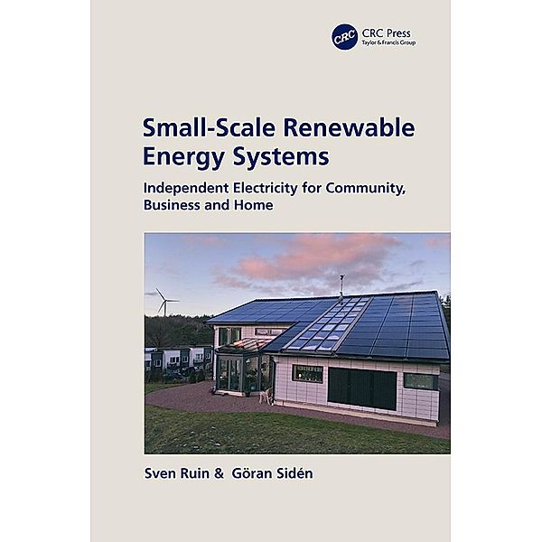 Small-Scale Renewable Energy Systems, Sven Ruin, Göran Sidén