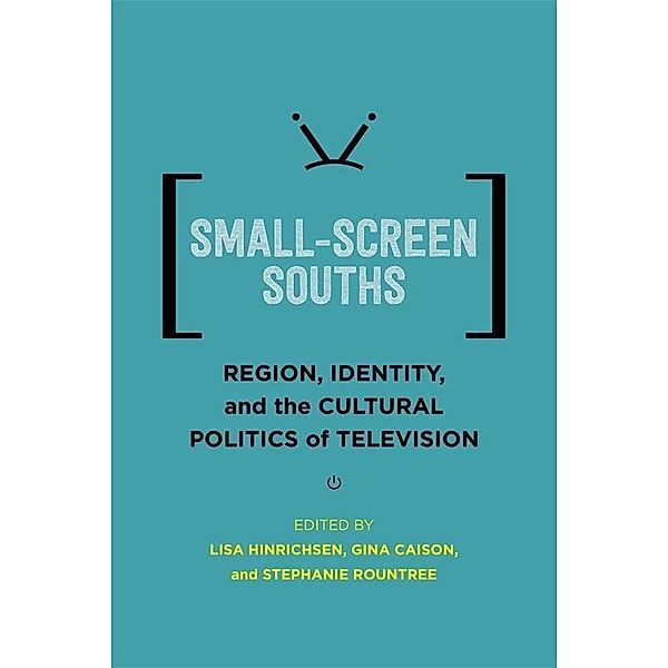 Small-Screen Souths / Southern Literary Studies