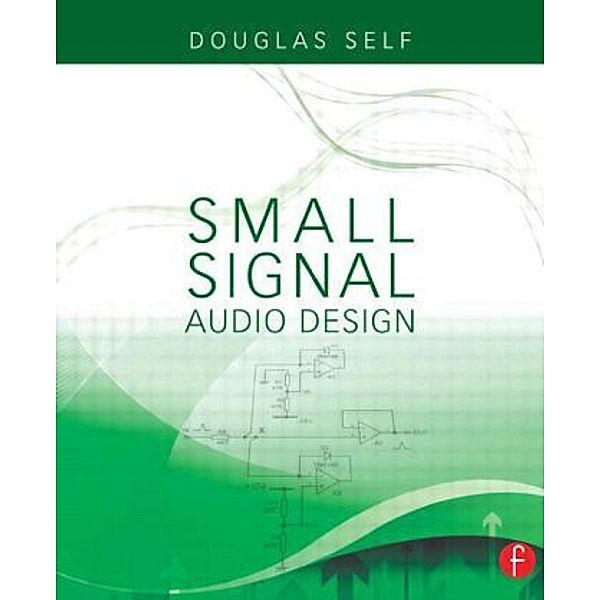 Small Signal Audio Design, Douglas Self